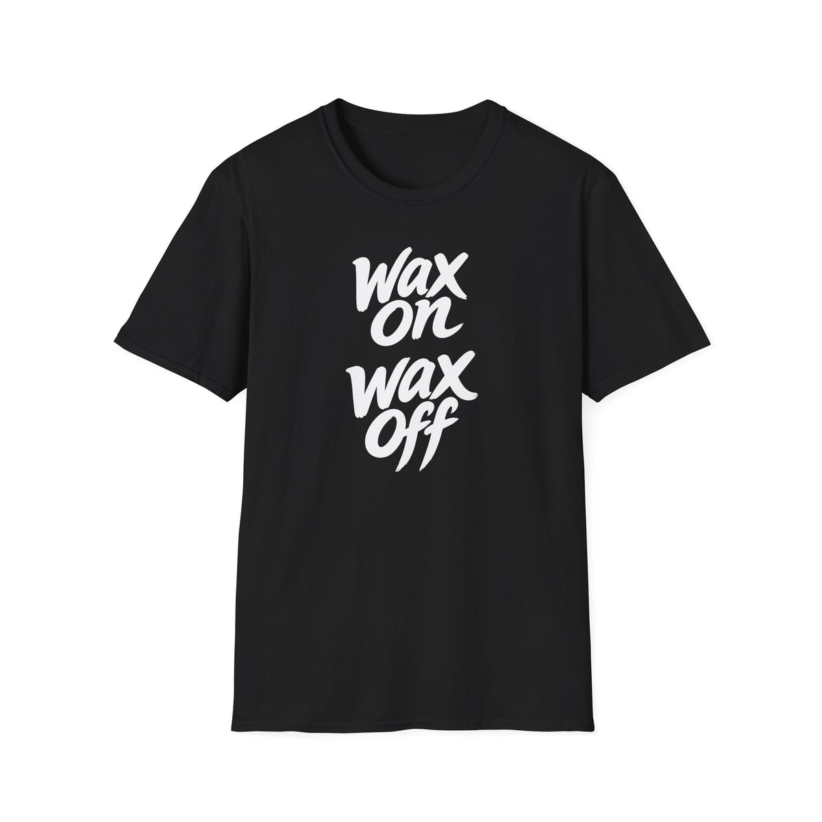 Wax On Wax Off - T-Shirt