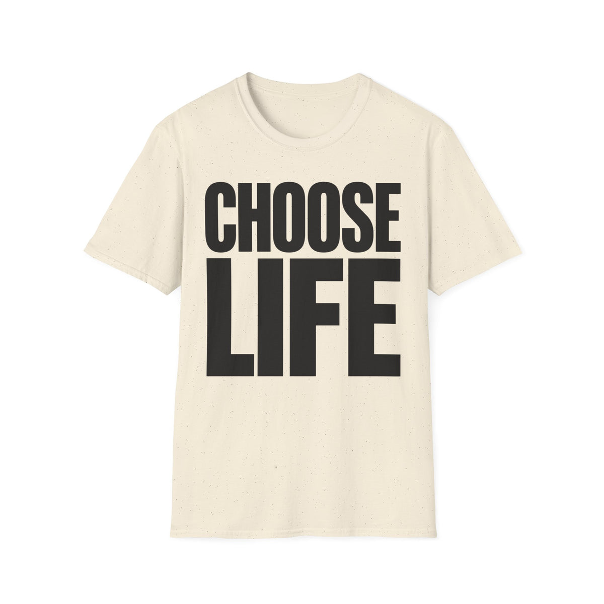 Choose Life - T-Shirt